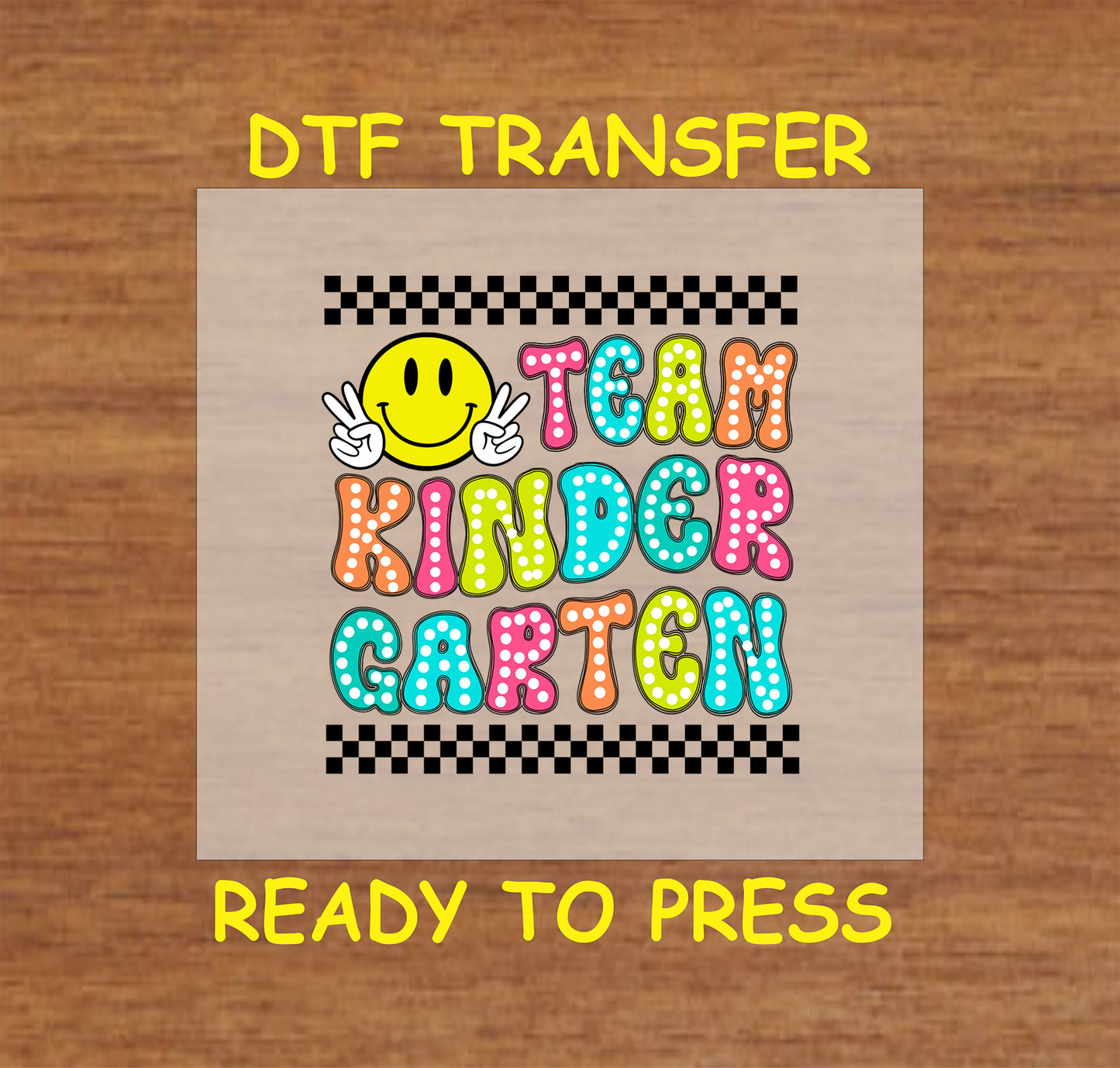 Colorful Team Kindergarten DTF transfer with polka dot letters and peace sign smiley face.