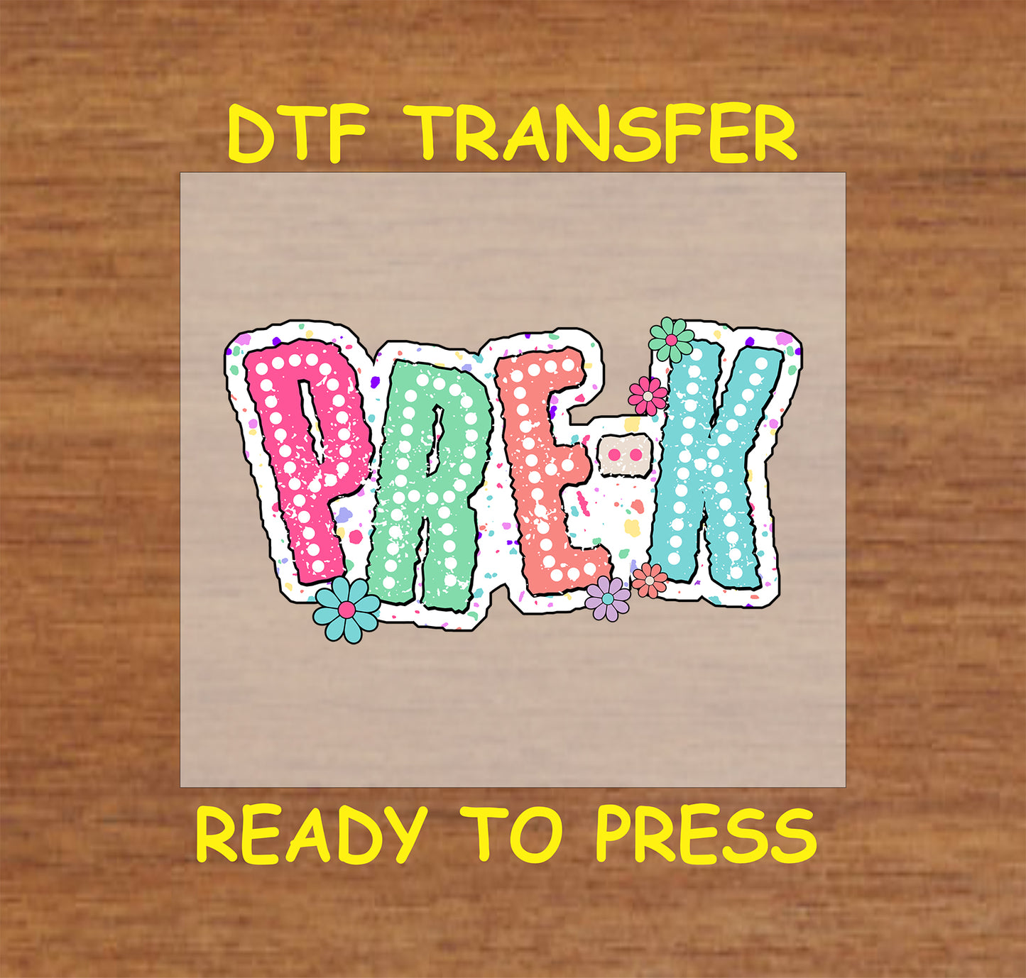 Pre-K DTF transfer with pastel polka dot letters and small flower accents.