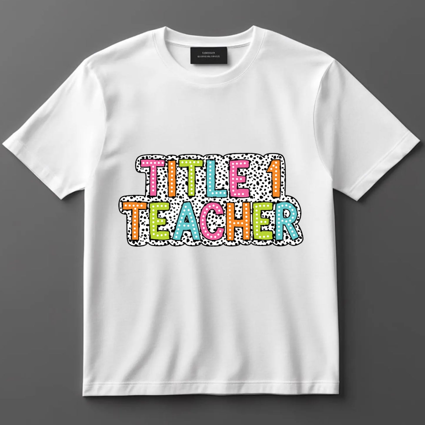 Teacher DTF Transfer Iron On Heat Transfer - Ready to Press, Title 1 Teacher DTF transfer 6918