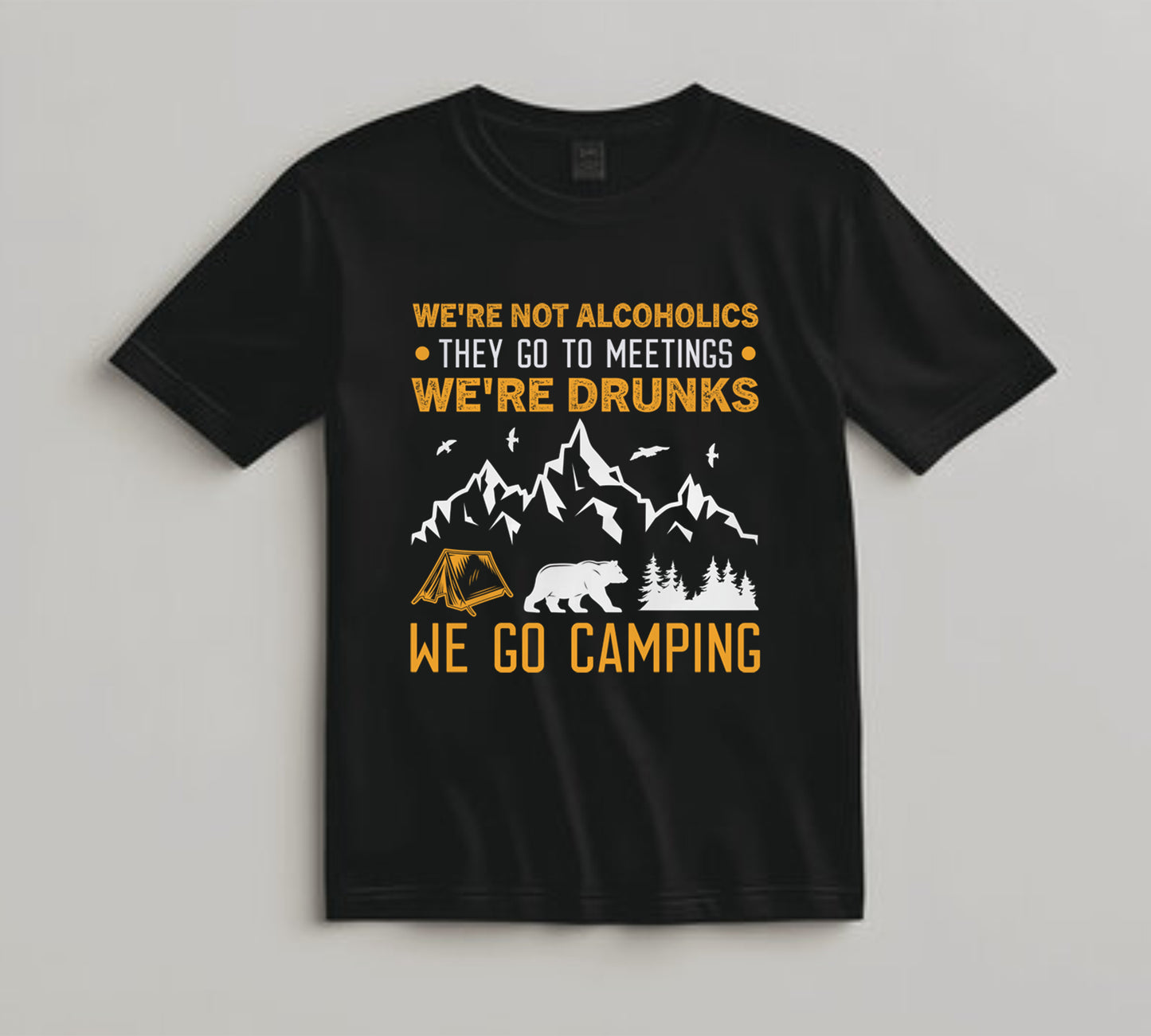 Camping DTF Transfer Iron On Heat Transfer - Ready to Press, We’re Drunks We Go Camping DTF Transfer 7045