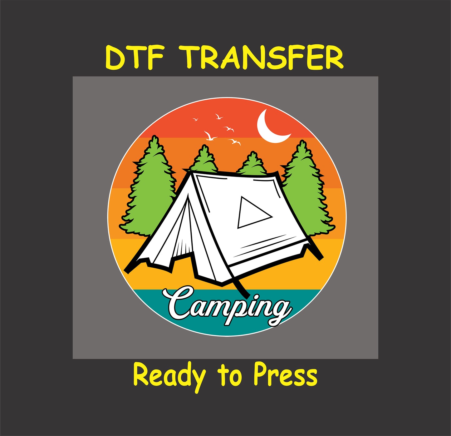 DTF transfer of white tent with pine trees and sunset background, camping text.
