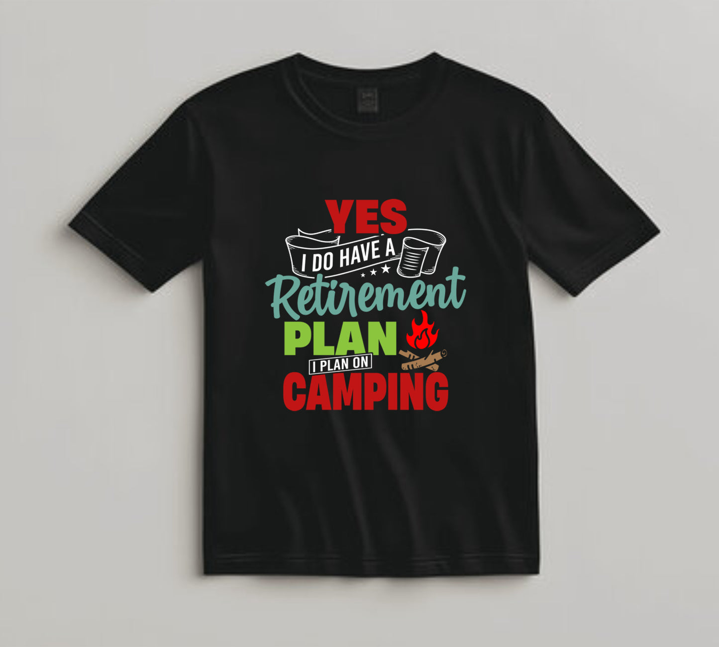 Camping DTF Transfer Iron On Heat Transfer - Ready to Press, Retirement Plan Camping DTF Transfer 7072