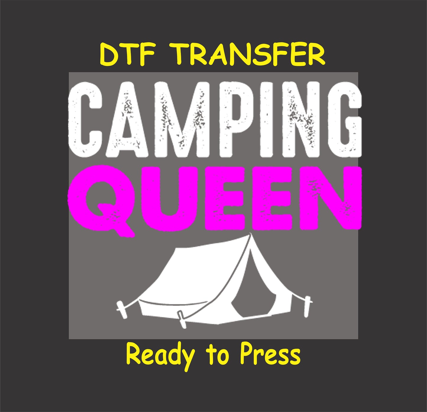 Camping Queen DTF transfer with white tent and bold pink text.