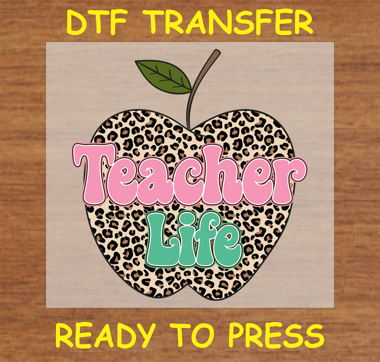 "Teacher Life DTF Transfer with leopard print apple and colorful text"