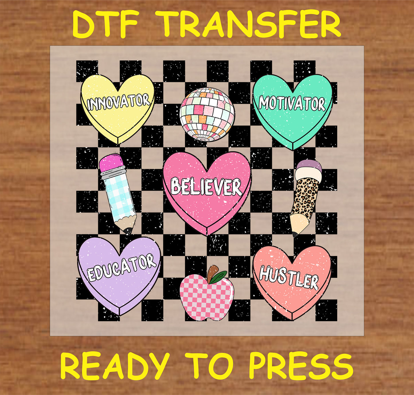 "Teacher Hearts DTF Transfer with colorful hearts, pencils, and motivational words like Innovator and Believer"