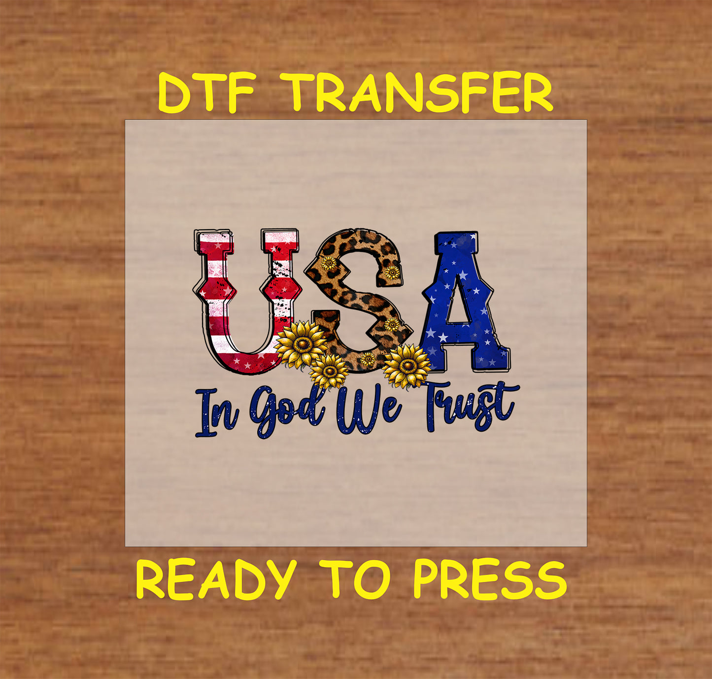 USA letters with stars, stripes, leopard print, sunflowers, and In God We Trust text, DTF transfer.