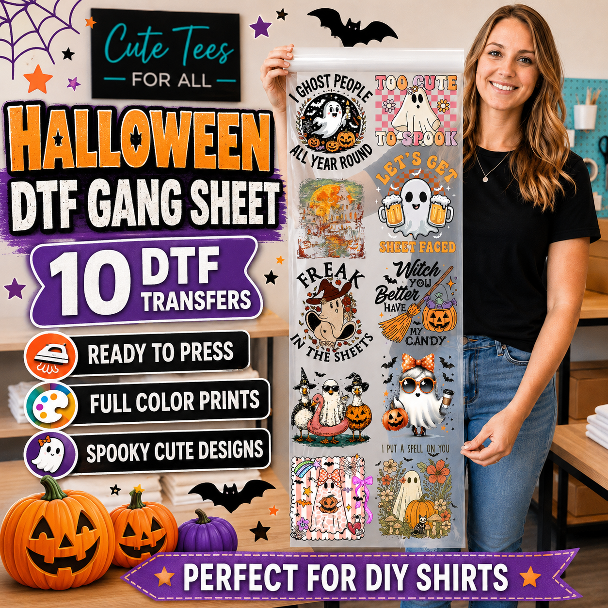 A woman stands indoors holding a tall sheet covered in colorful Halloween-themed DTF transfer designs. Large promotional text on the left reads 'Halloween DTF Gang Sheet', '10 DTF Transfers', and 'Ready to Press', with decorative pumpkins, bats, stars, and a sign that says 'Cute Tees For All'.