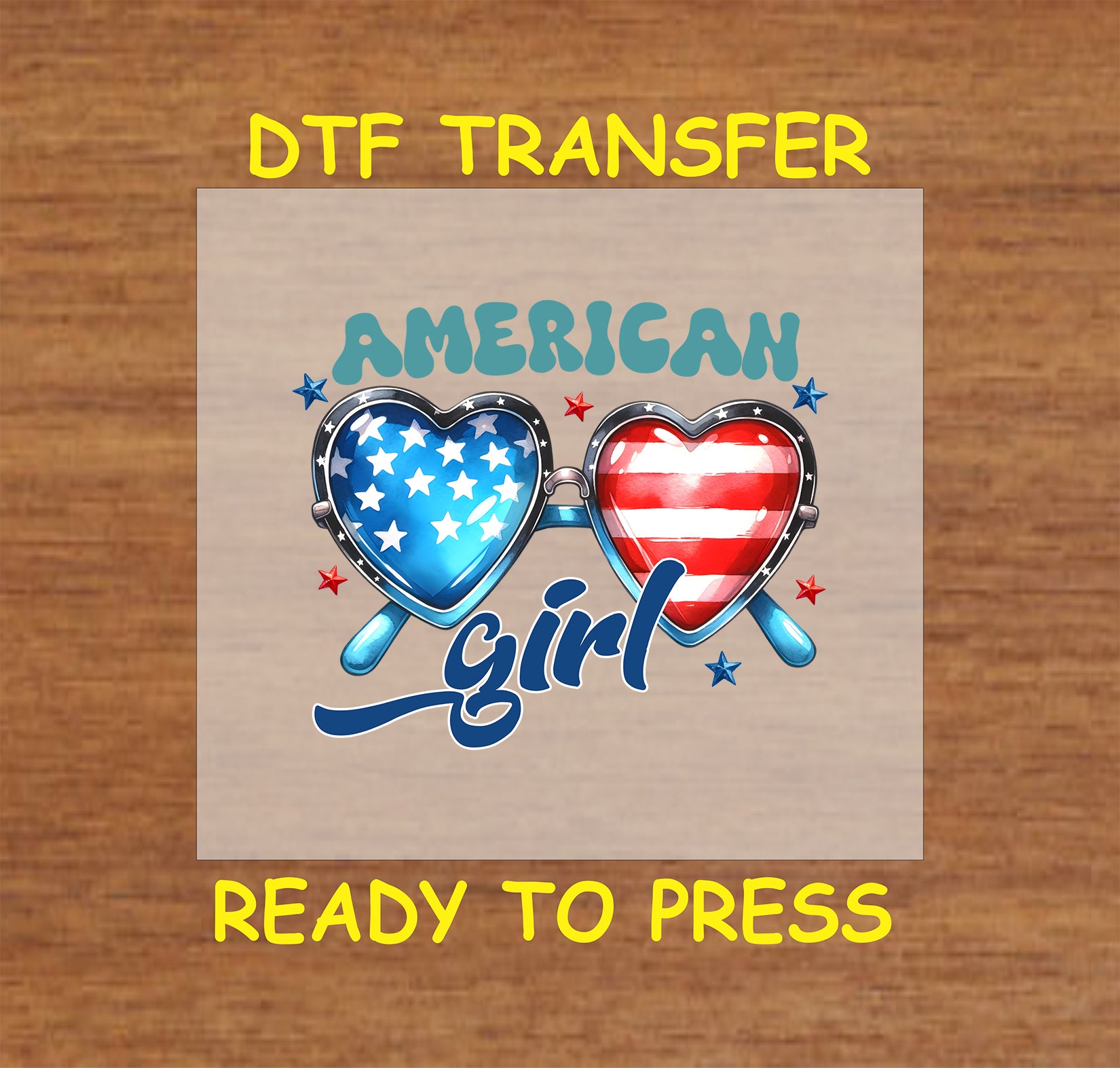 DTF transfer with heart-shaped flag sunglasses and American Girl text.