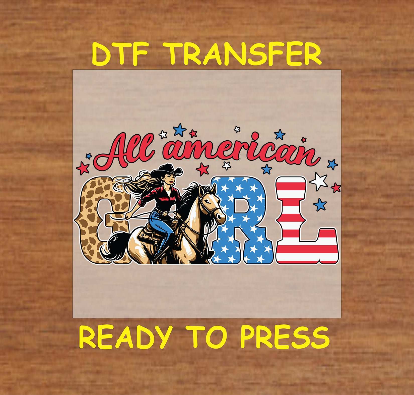 DTF transfer with cowgirl on horse, All American Girl text, and patriotic stars.