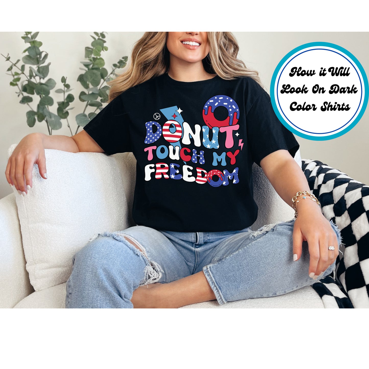 4th Of July DTF Transfer Iron On Heat Transfer - Ready to Press, Donut Touch My Freedom DTF Transfer 7974