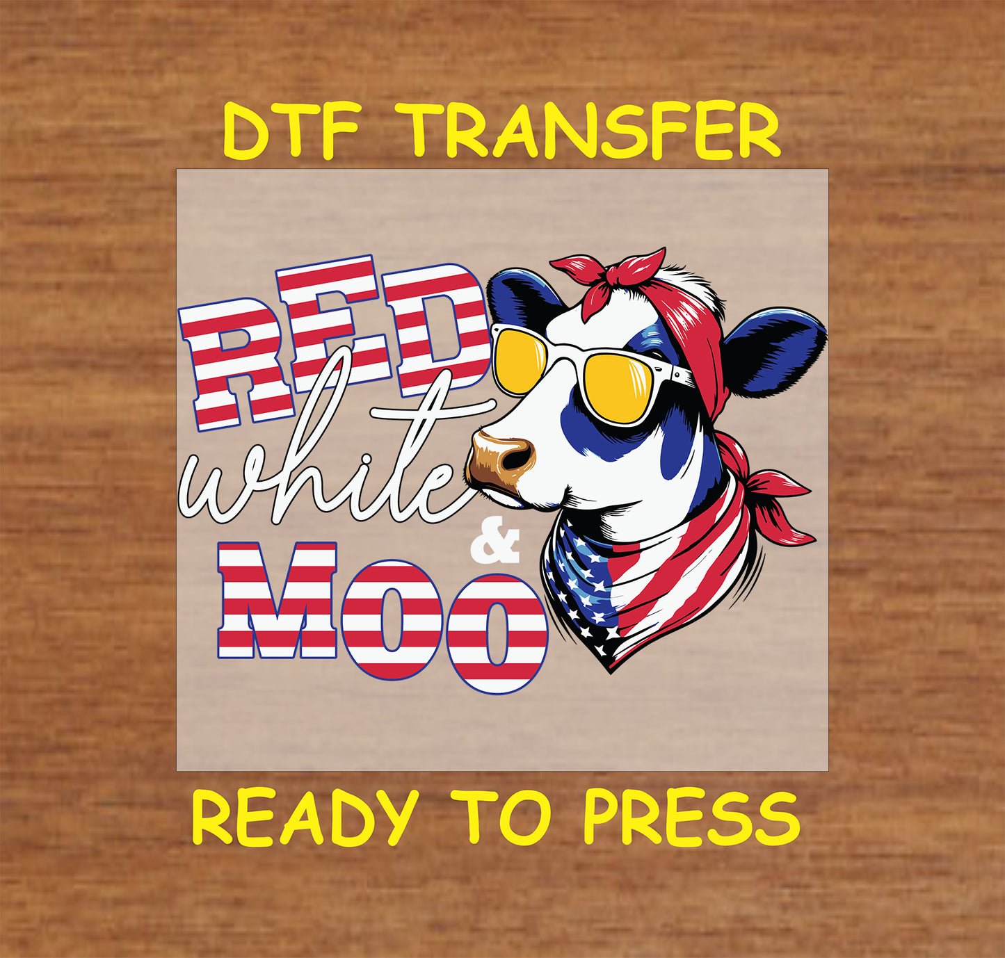Cow wearing flag sunglasses and bandana with Red White & Moo text.
