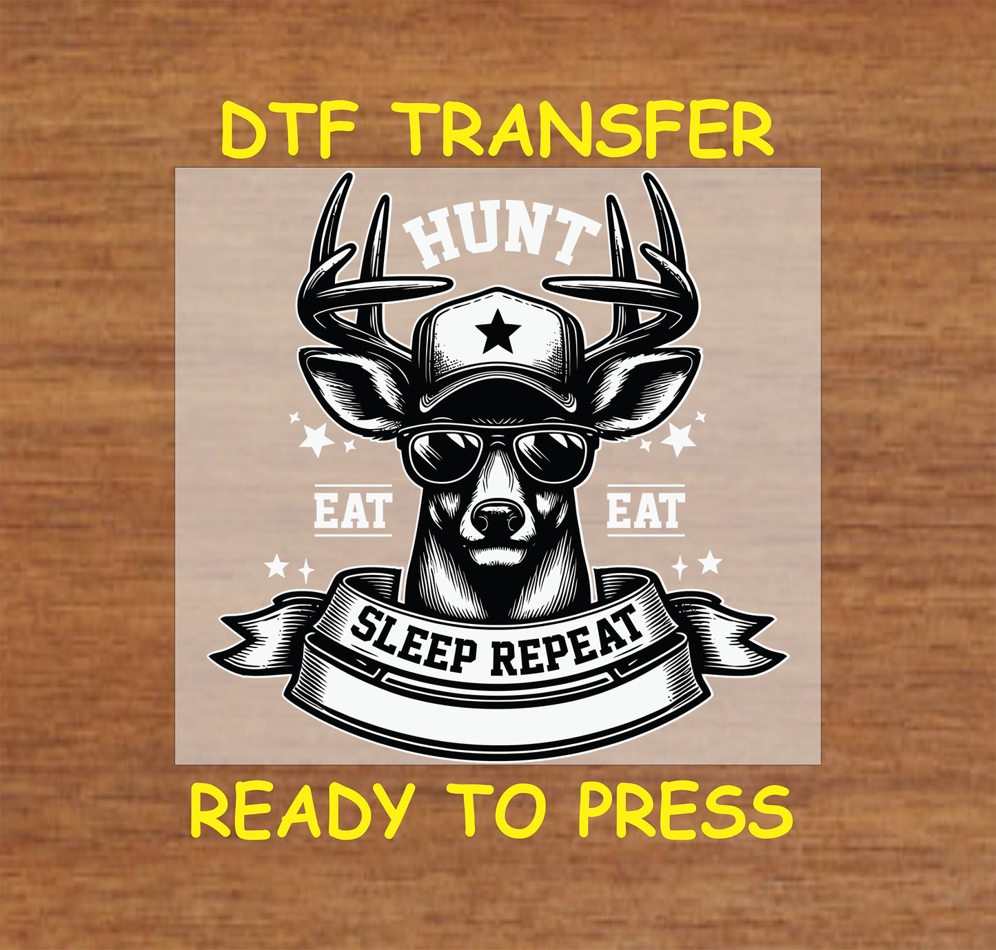 Deer with sunglasses and hat under text Hunt Eat Sleep Repeat in banner style.