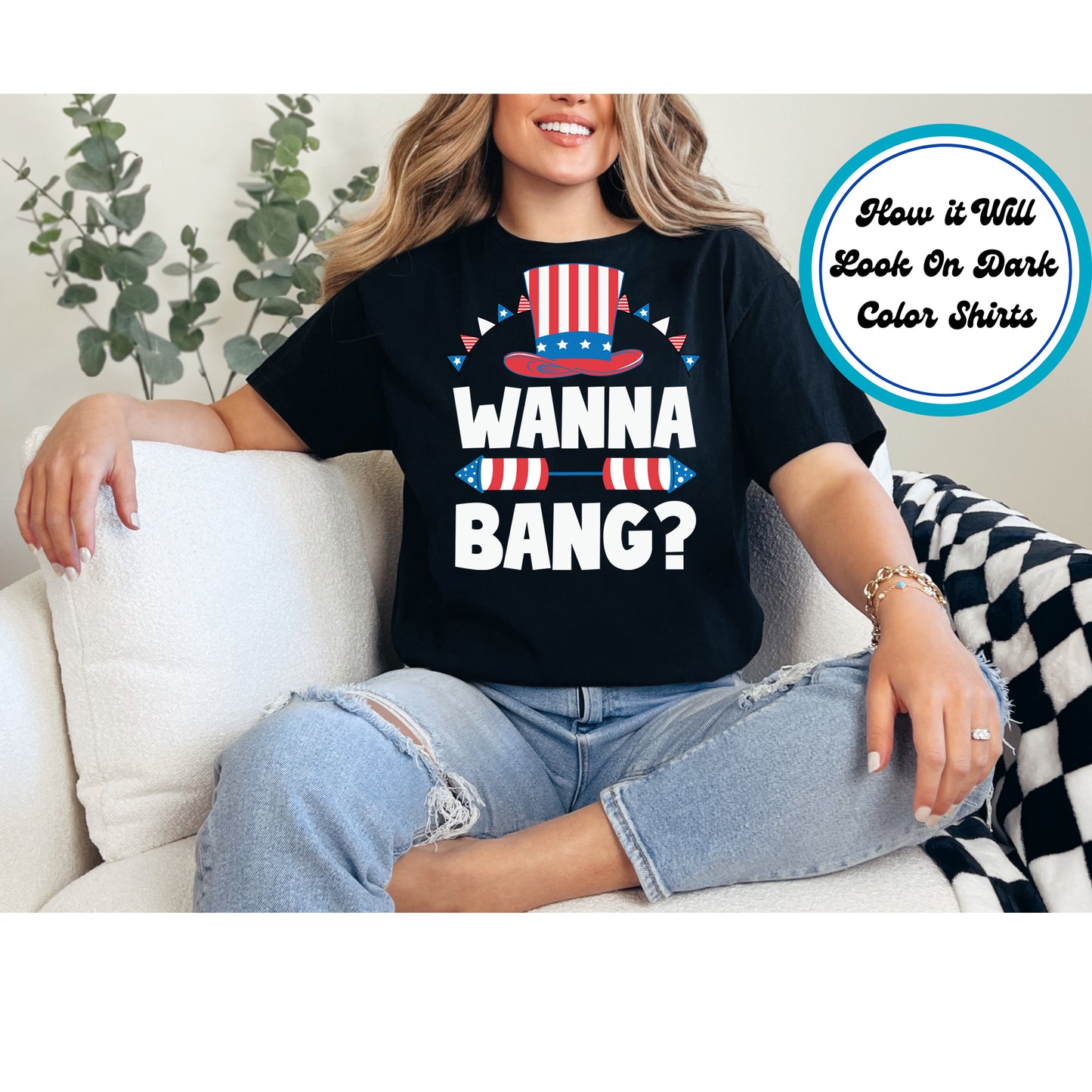 4th Of July DTF Transfer Iron On Heat Transfer - Ready to Press, Wanna Bang DTF Transfer 8036
