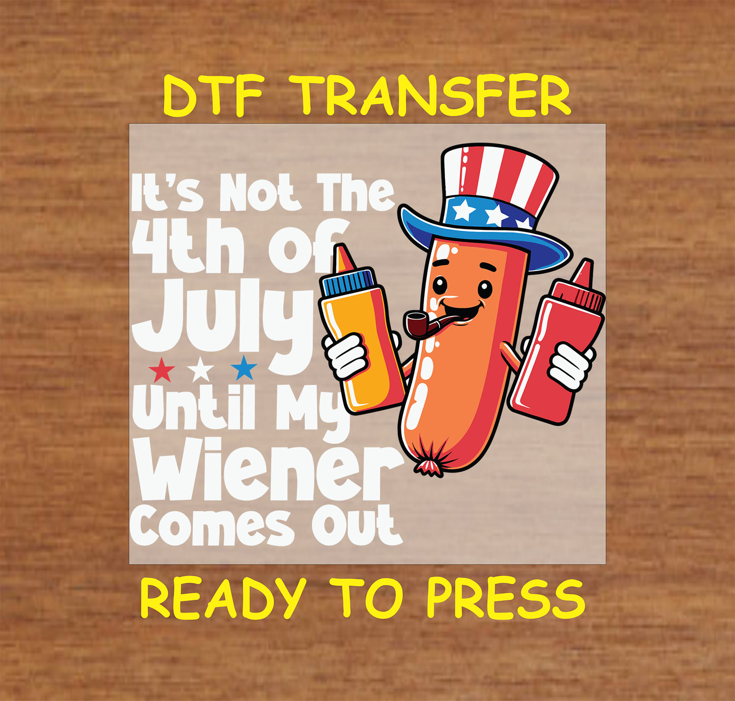 Cartoon hot dog holding ketchup and mustard with patriotic hat and funny 4th of July phrase.