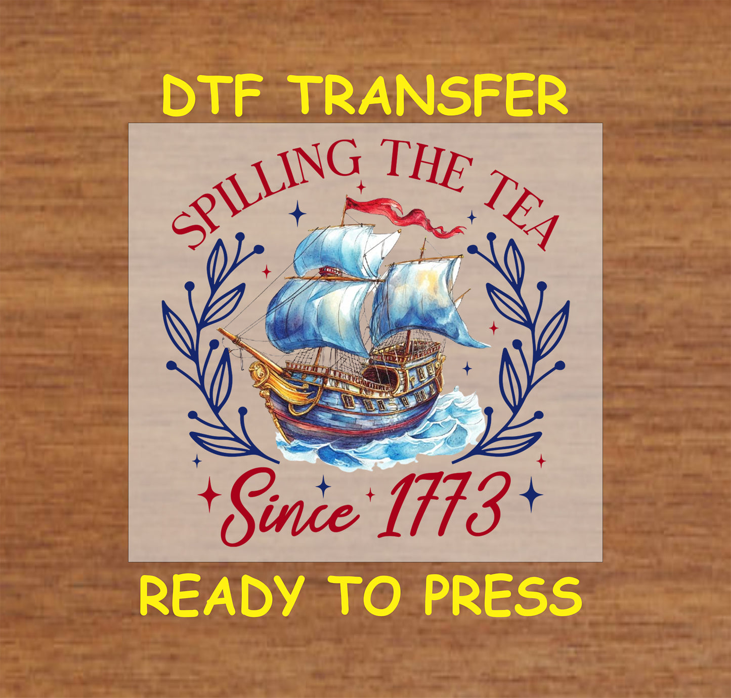 Colonial ship with blue sails and red text saying Spilling the Tea Since 1773.