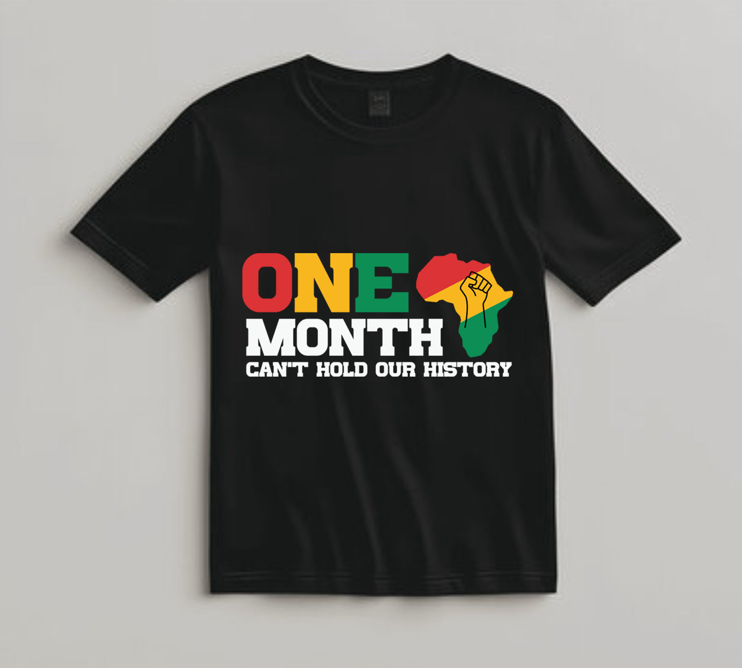 Juneteenth DTF Transfer Iron On Heat Transfer - Ready to Press, One Month Can't Hold Our History DTF Transfer 8229