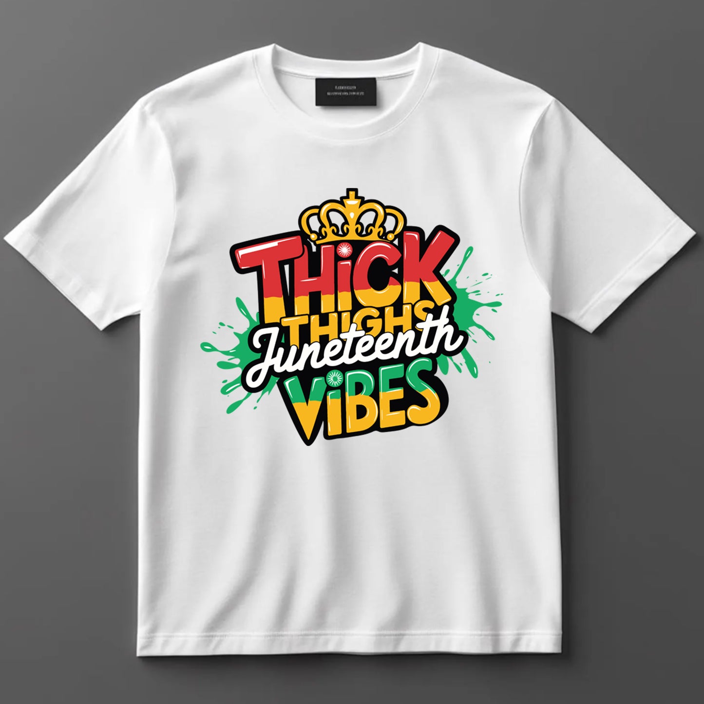 Juneteenth DTF Transfer Iron On Heat Transfer - Ready to Press, Thick Thighs Juneteenth Vibes DTF Transfer 8235