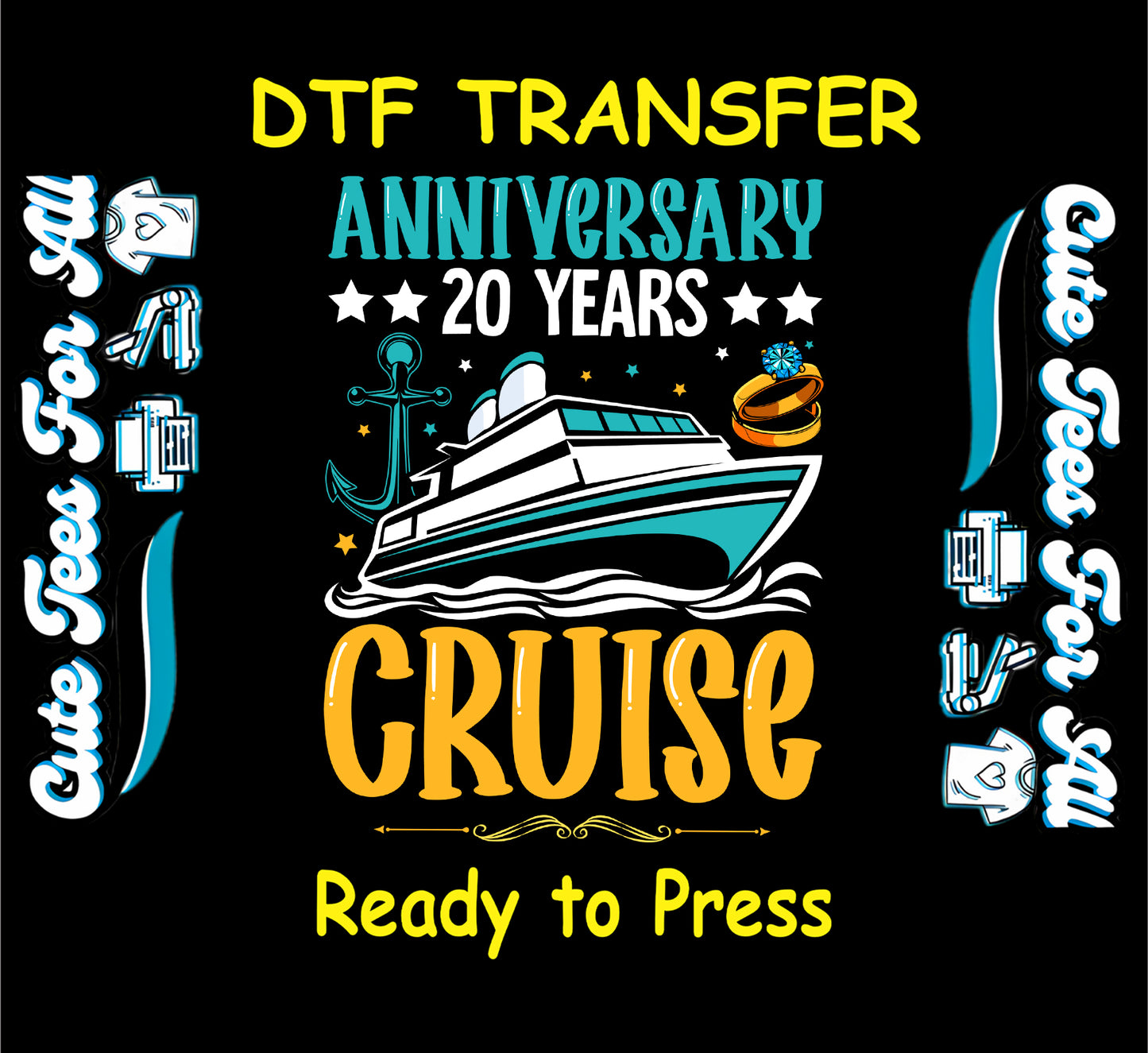 DTF transfer with cruise ship, anchor, wedding rings, and 20 year anniversary text.
