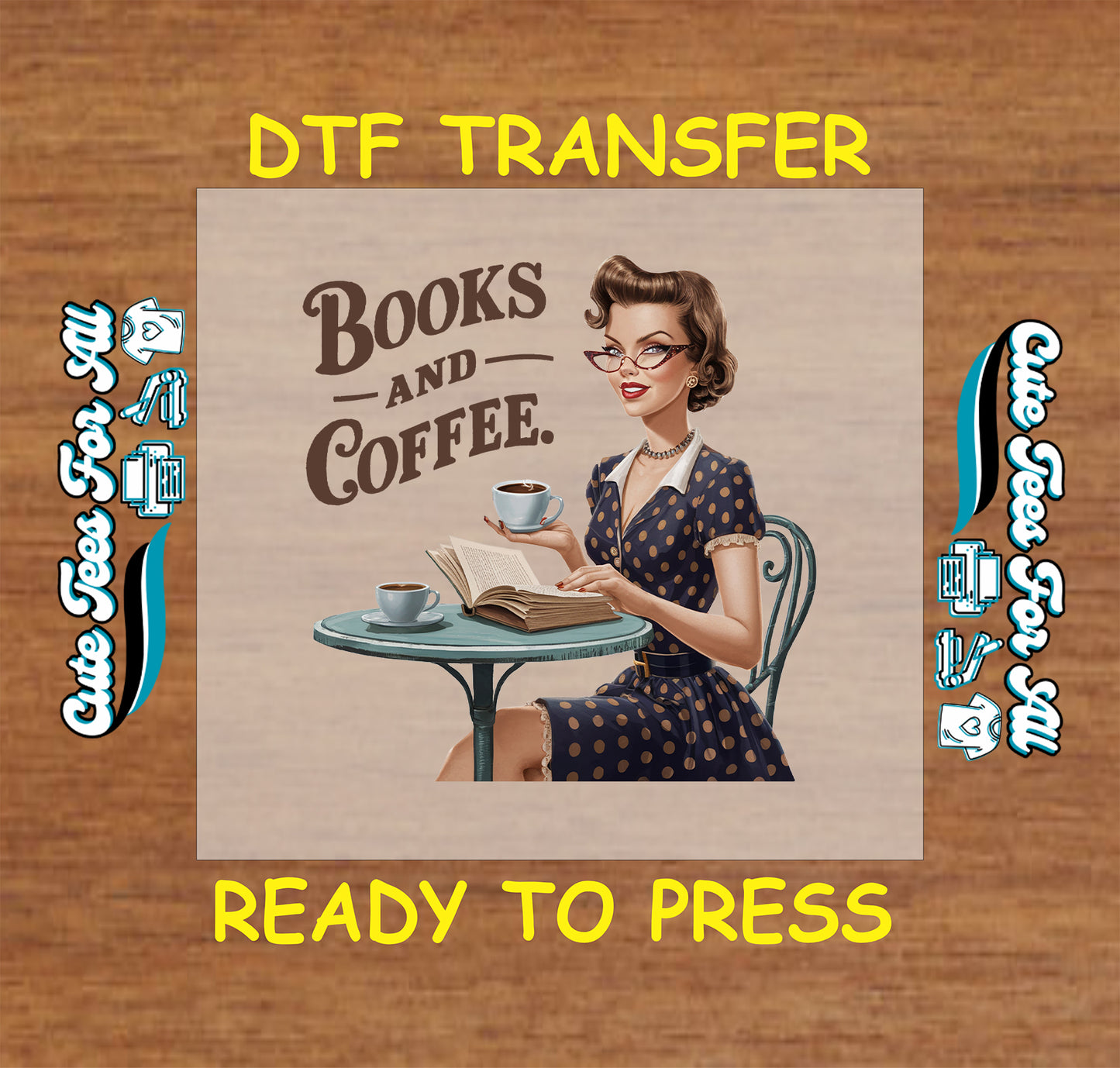 Books and Coffee DTF transfer with vintage woman reading at a café table.