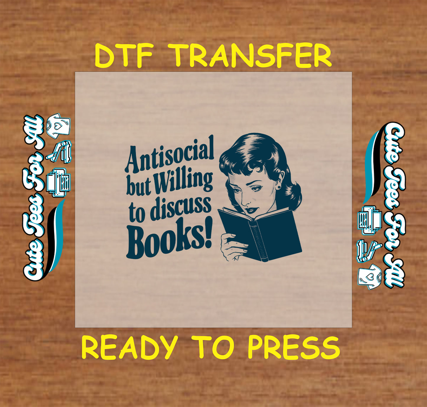 Antisocial But Willing to Discuss Books DTF transfer with retro woman reading a book.