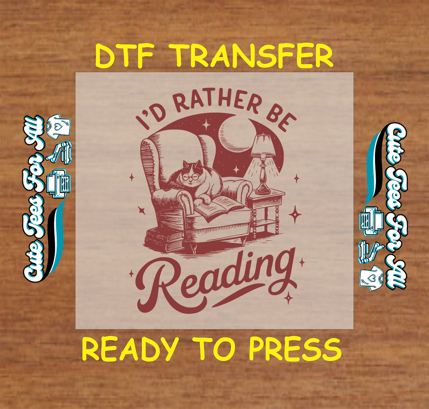 DTF transfer of cat in armchair with “I’d Rather Be Reading” text