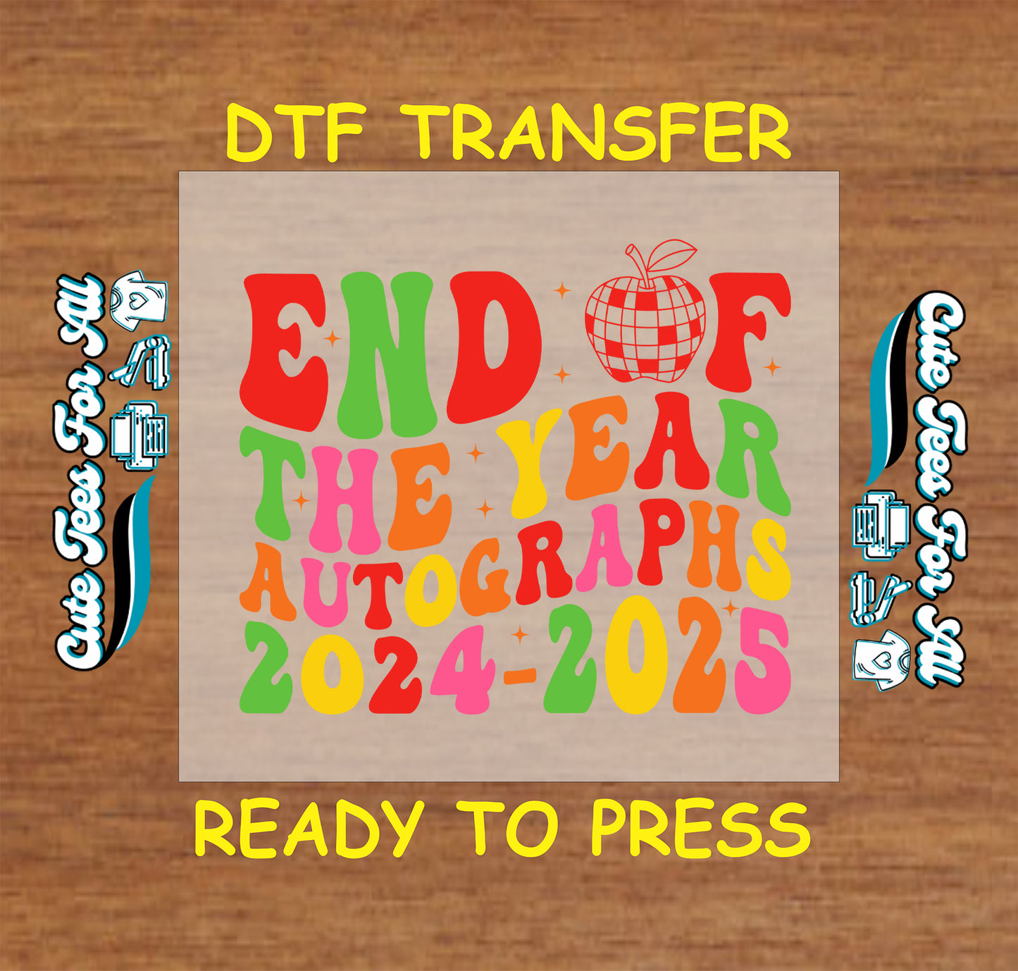 Retro rainbow "End of the Year Autographs 2024-2025" DTF transfer with checkered apple.