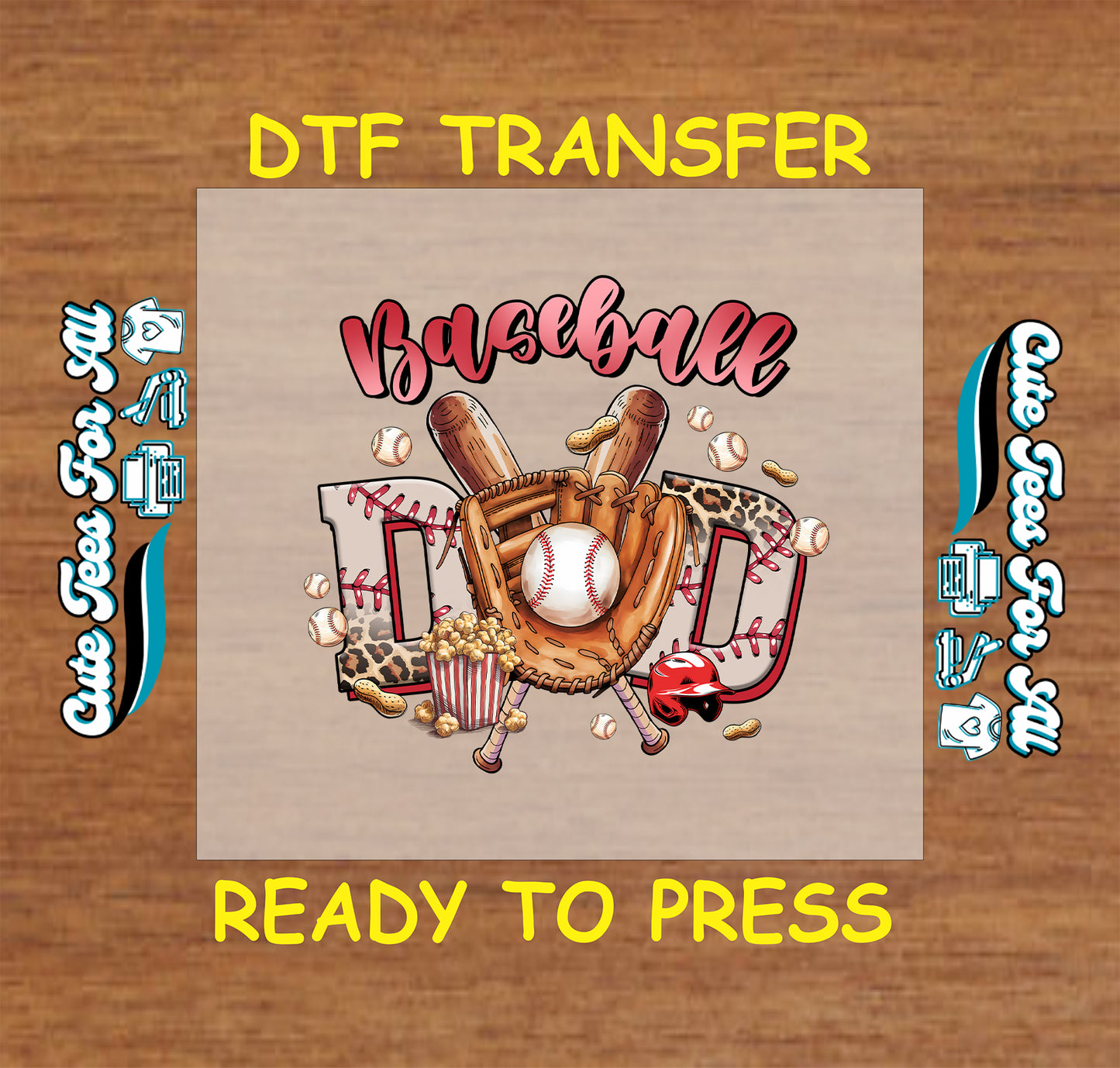 Baseball Dad DTF transfer with glove, popcorn, bats, and leopard print lettering.