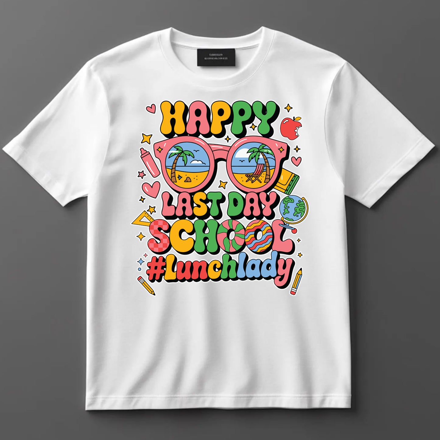 School Themed DTF Transfer Iron On Heat Transfer - Ready to Press, Happy Last Day of School DTF Transfer 9252