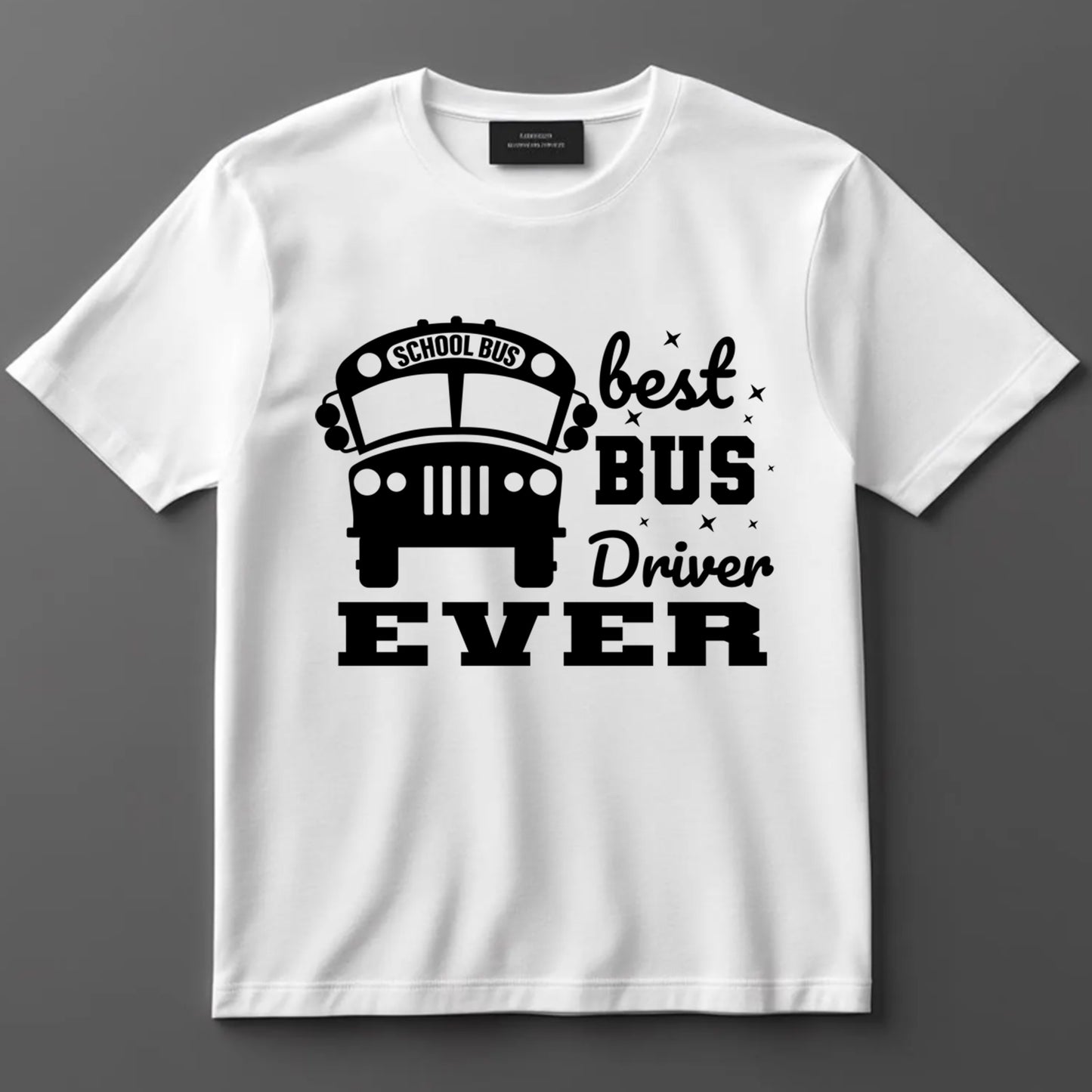 School Bus Driver DTF Transfer Iron On Heat Transfer - Ready to Press, Best Bus Driver Ever DTF Transfer 9722