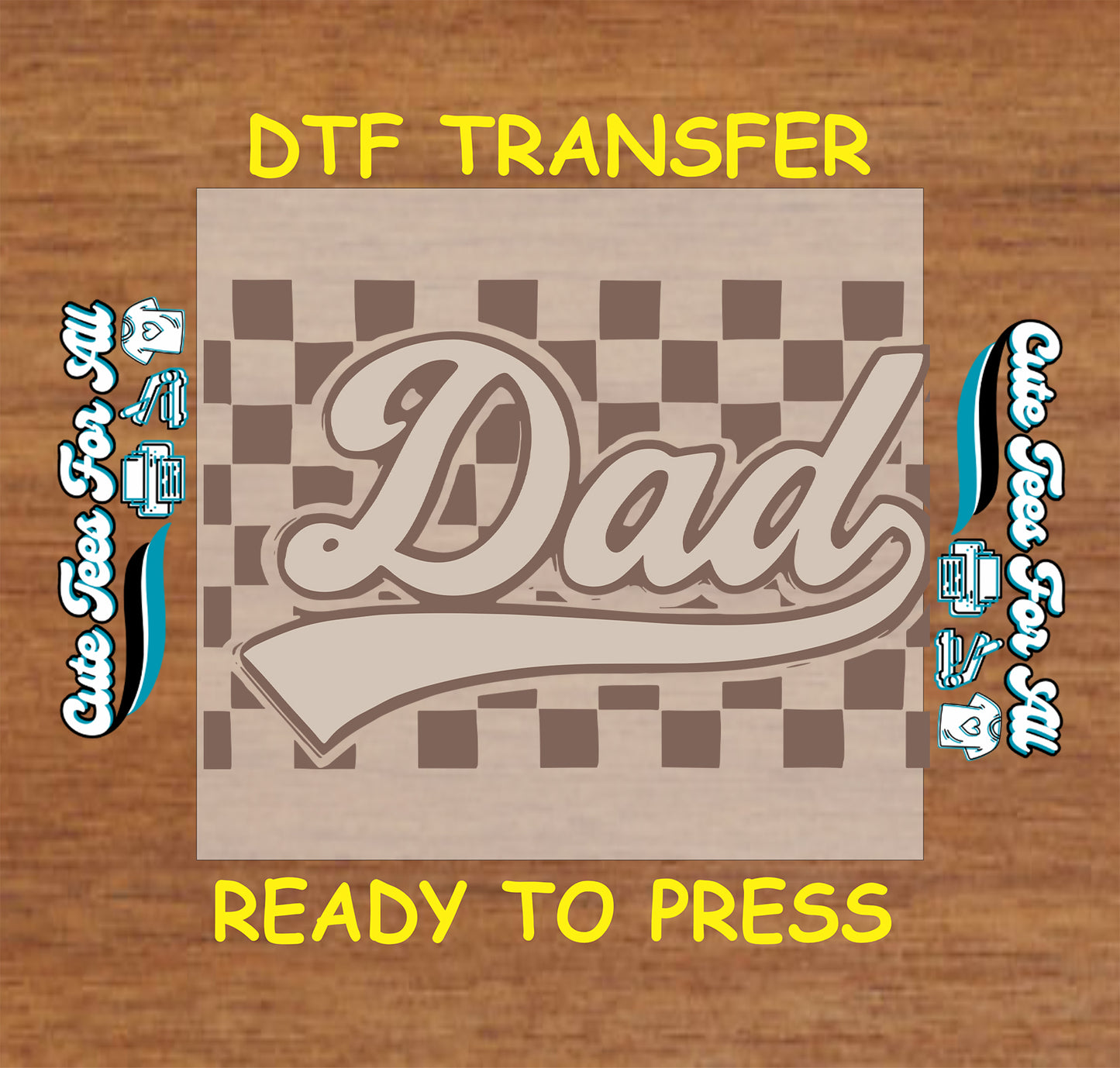 “Dad” in script font over brown checkerboard background.