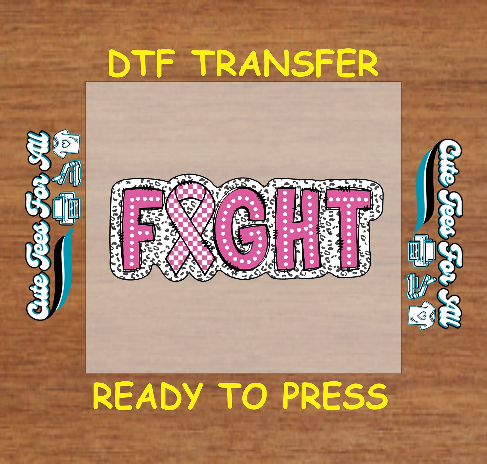 Fight DTF transfer with pink ribbon and leopard background.