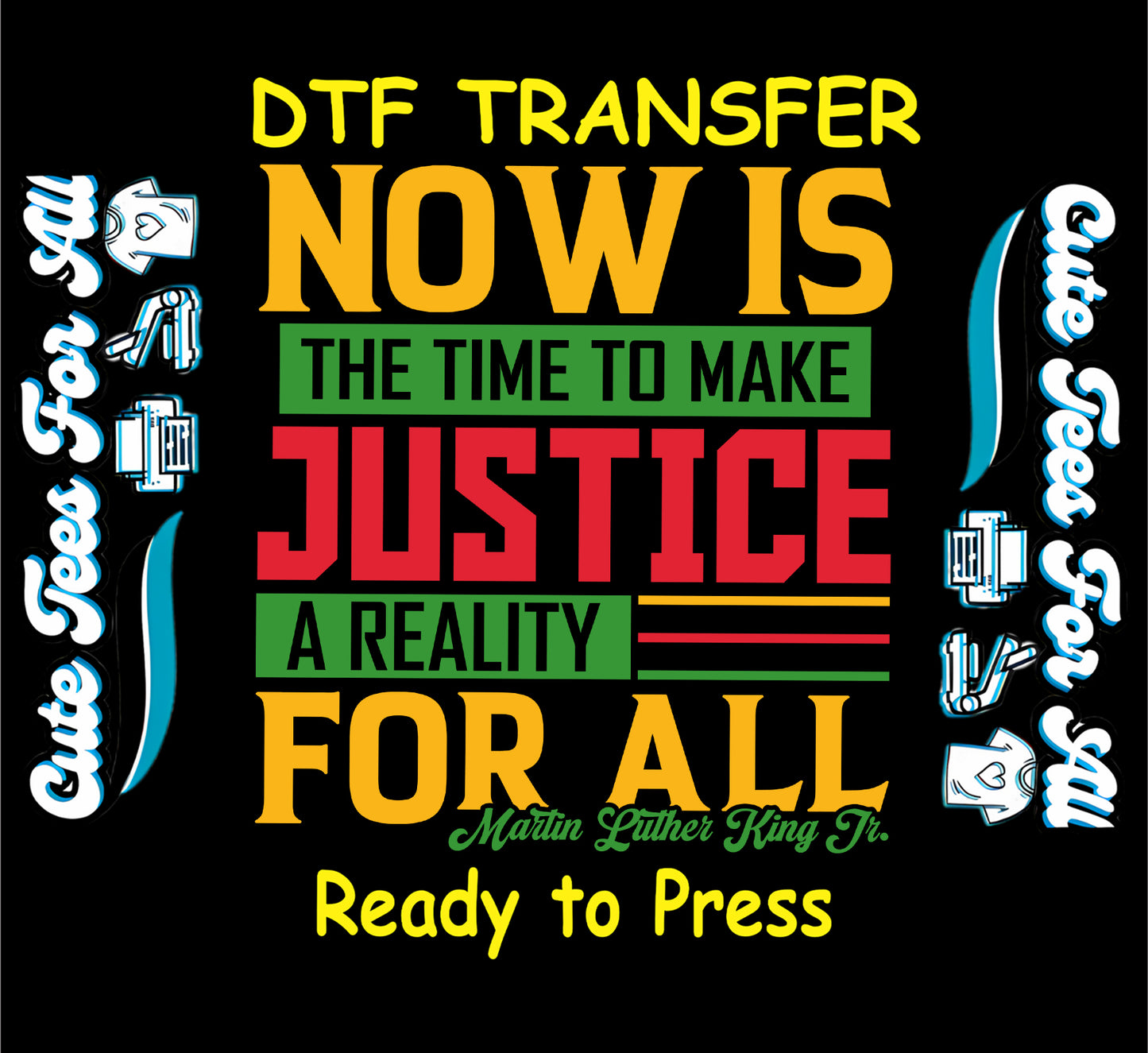 MLK quote "Now is the time to make justice a reality for all" in bold colors.