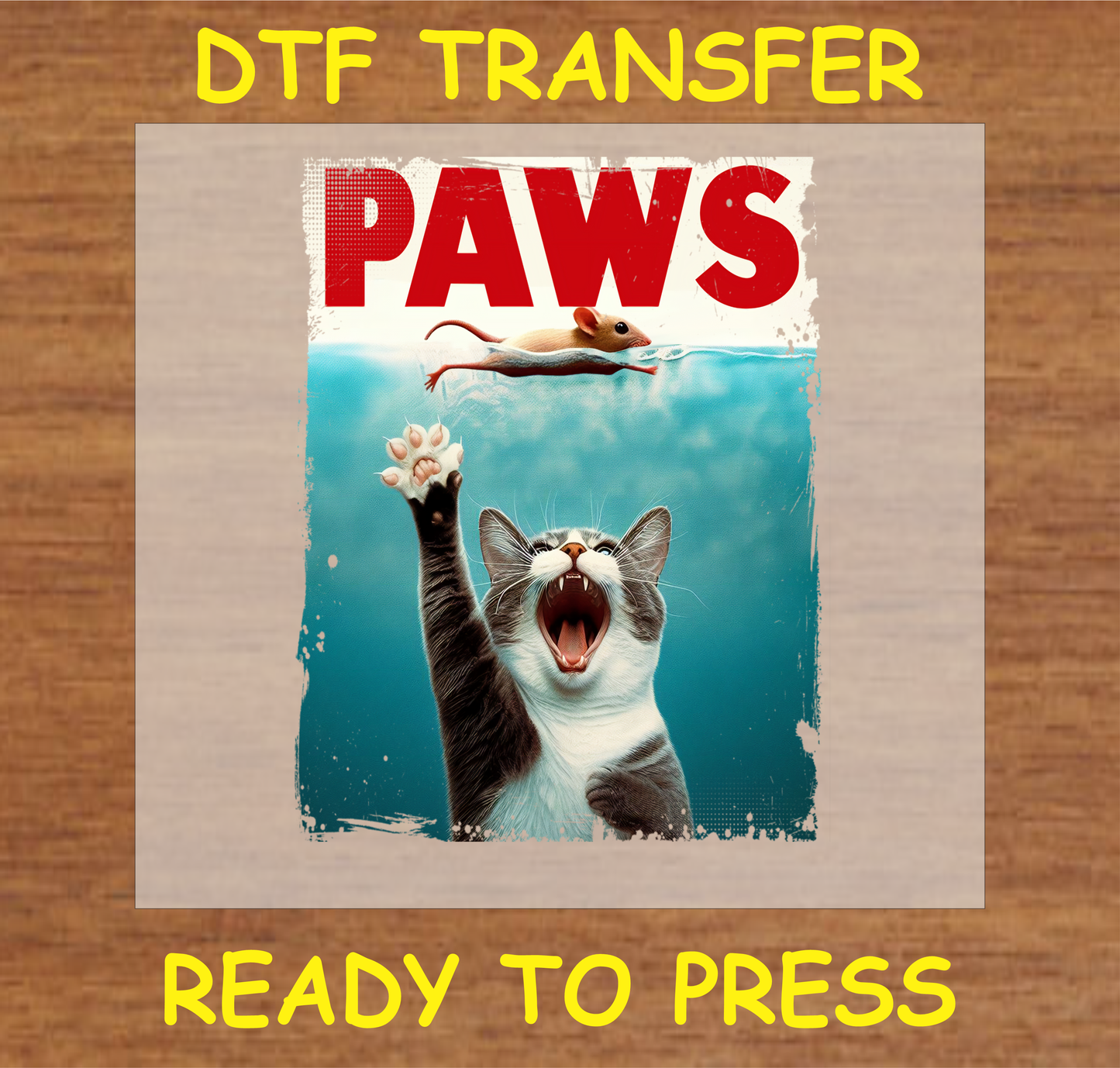 Paws - Funny Cat Dtf Transfer - Ready To Press A1604
