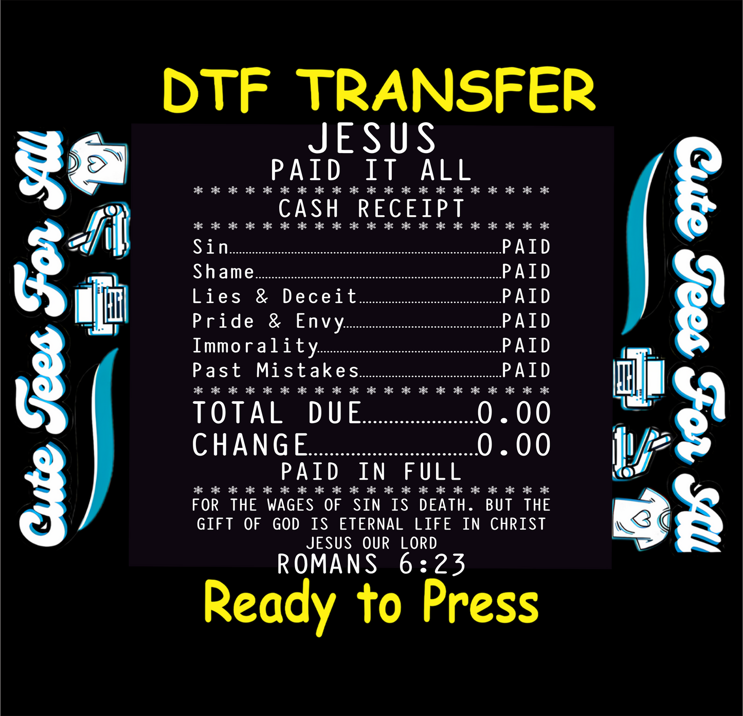 Design for DTF transfer with text and graphics on a black background
