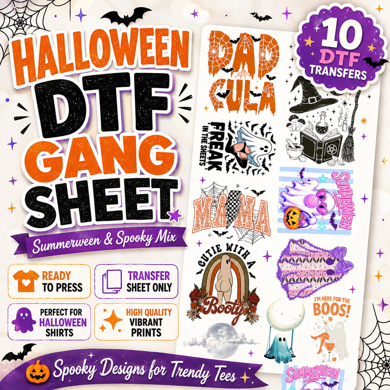 Promotional graphic for a 'Halloween DTF Gang Sheet' featuring ten summer and spooky transfer designs. The sheet includes designs for 'Dad Cula Freak in the Sweet', 'Mama', 'Cute with a Boo', 'Spooktacular', and 'I'm Here for a Boo'.