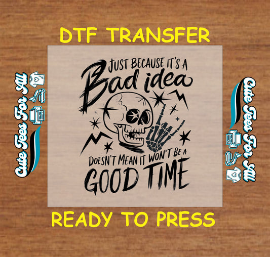 Black skull DTF transfer with lightning and funny quote.