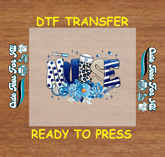 Nurse DTF transfer with blue glitter letters, flowers, and medical icons.