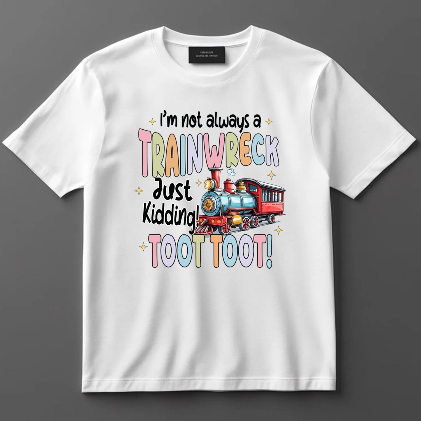 Funny DTF Transfer Iron On Heat Transfer - Ready to Press, Trainwreck Toot Toot DTF Transfer 10032