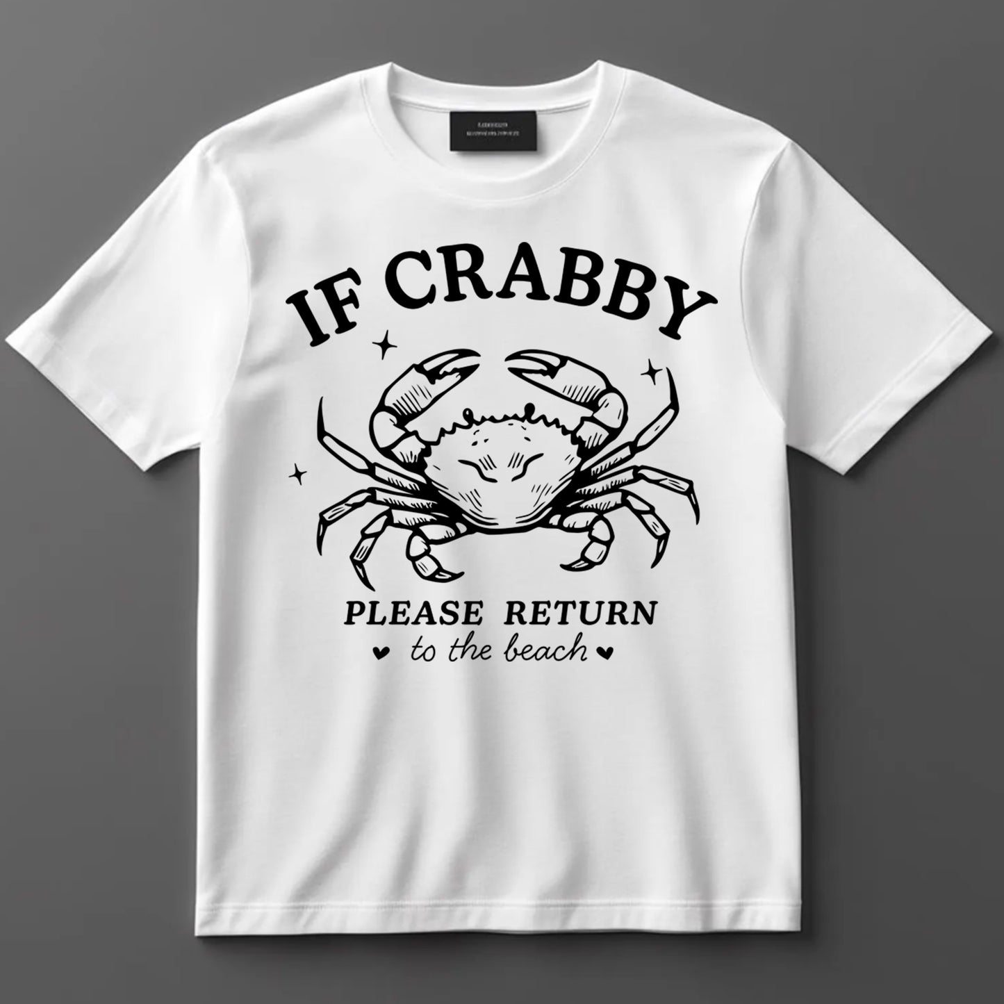 Summer DTF Transfer Iron On Heat Transfer - Ready to Press, If Crabby Please Return To Beach DTF Transfer 10039