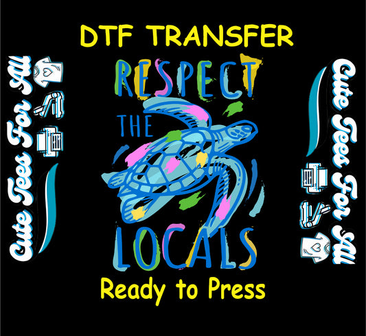 Colorful sea turtle with text "Respect the Locals" in bold summer colors.
