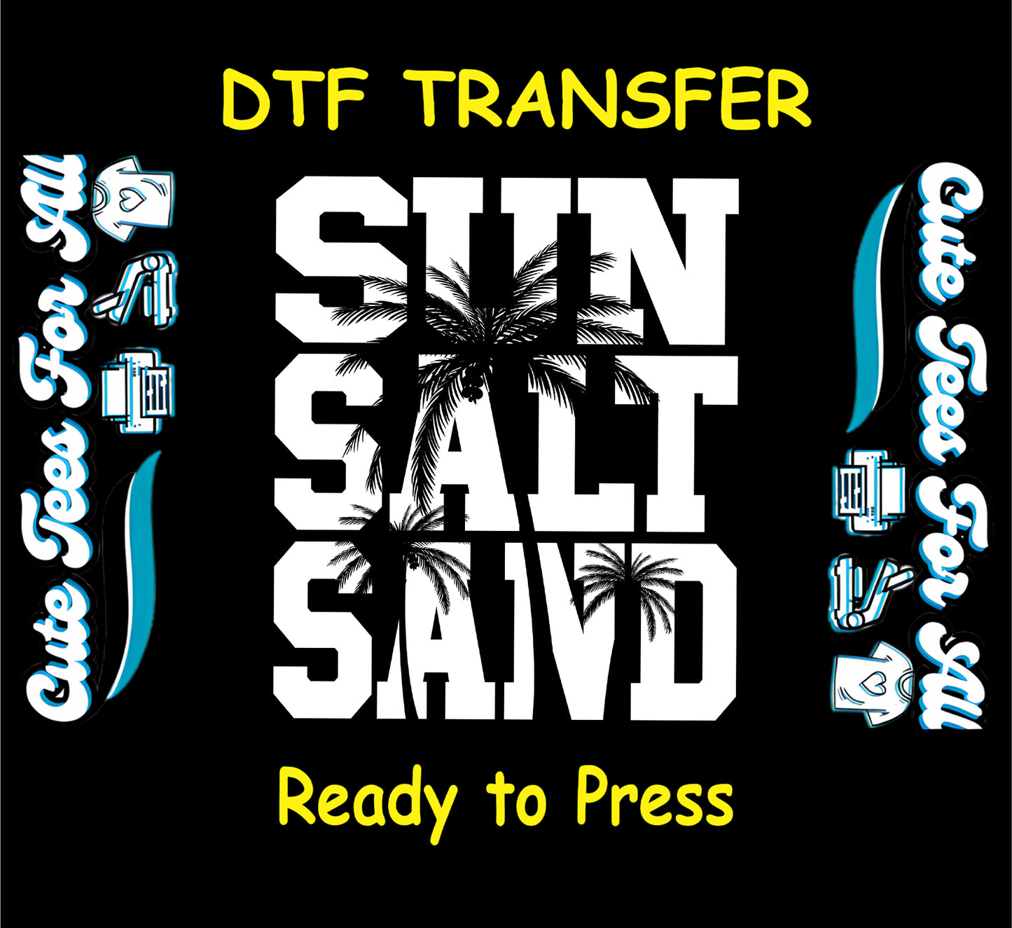 Bold white Sun Salt Saved DTF transfer with black palm trees in large stacked lettering.