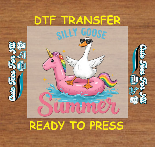 Silly Goose Summer DTF transfer with goose on pink unicorn float and rainbow accents.