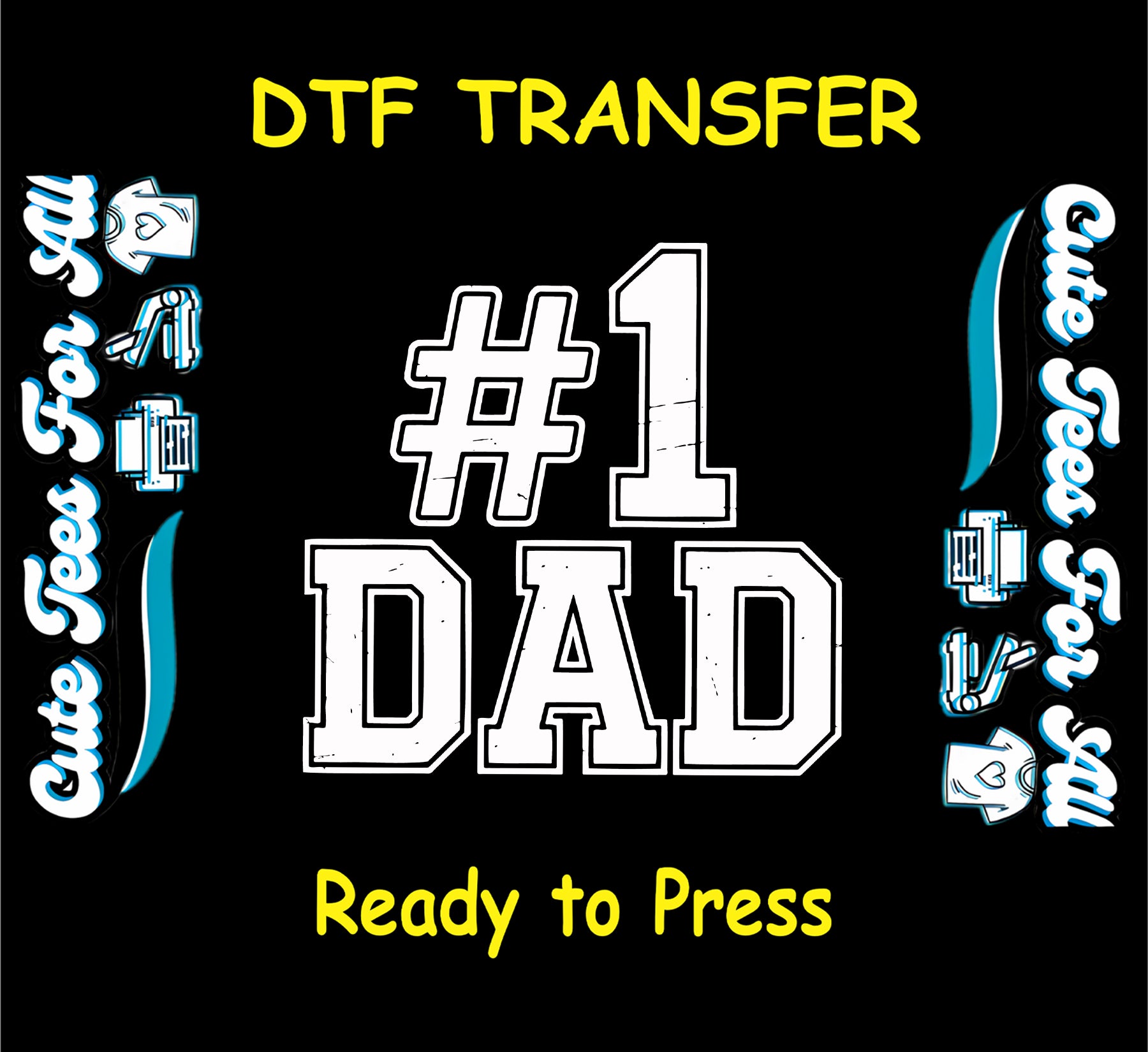 #1 Dad DTF transfer with bold varsity lettering and light distressed texture.