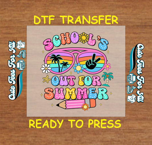 Colorful DTF transfer with retro sunglasses, peace sign, flowers, and “School’s Out for Summer” text.