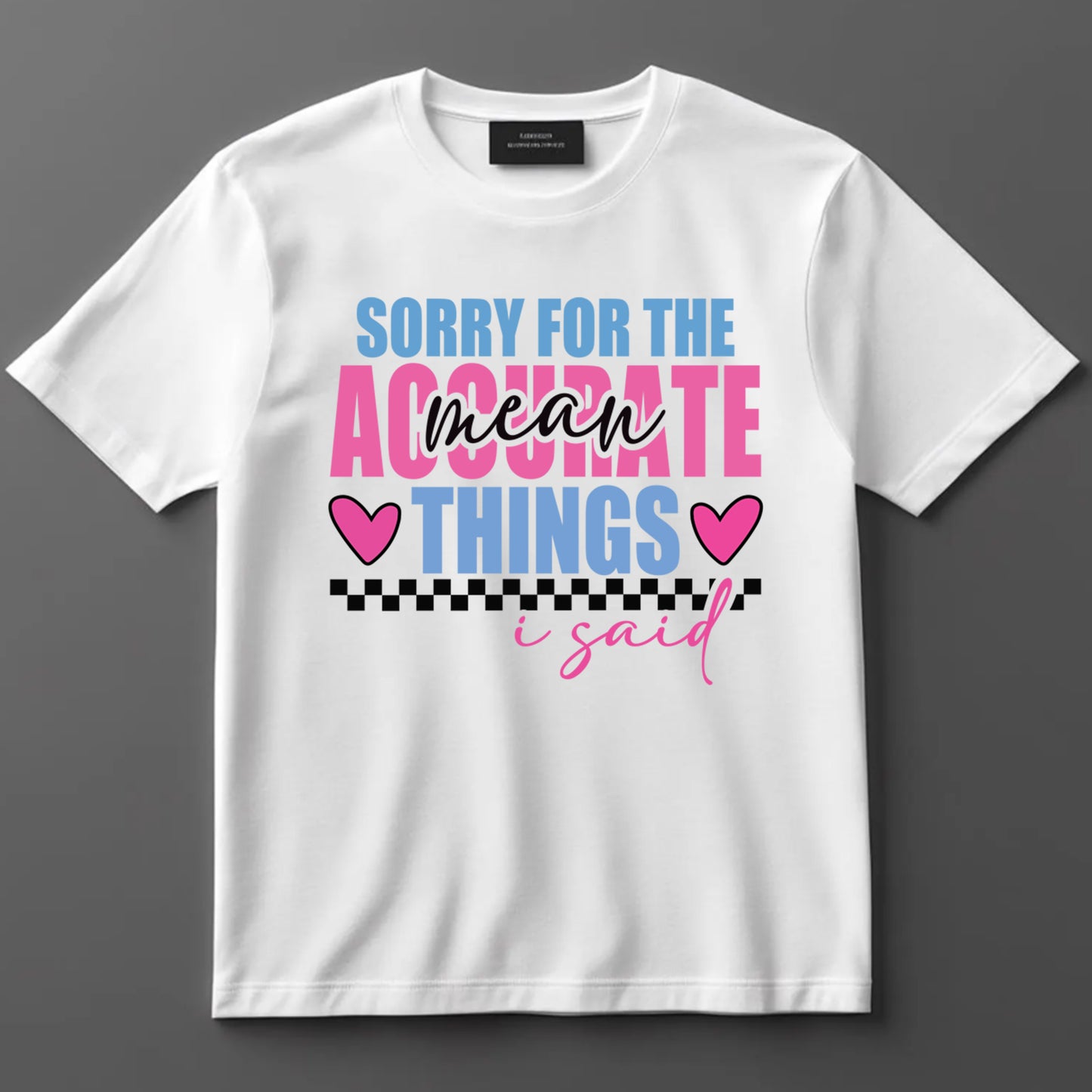 Funny DTF Transfer Iron On Heat Transfer - Ready to Press, Sarcastic Apology DTF Transfer 10169