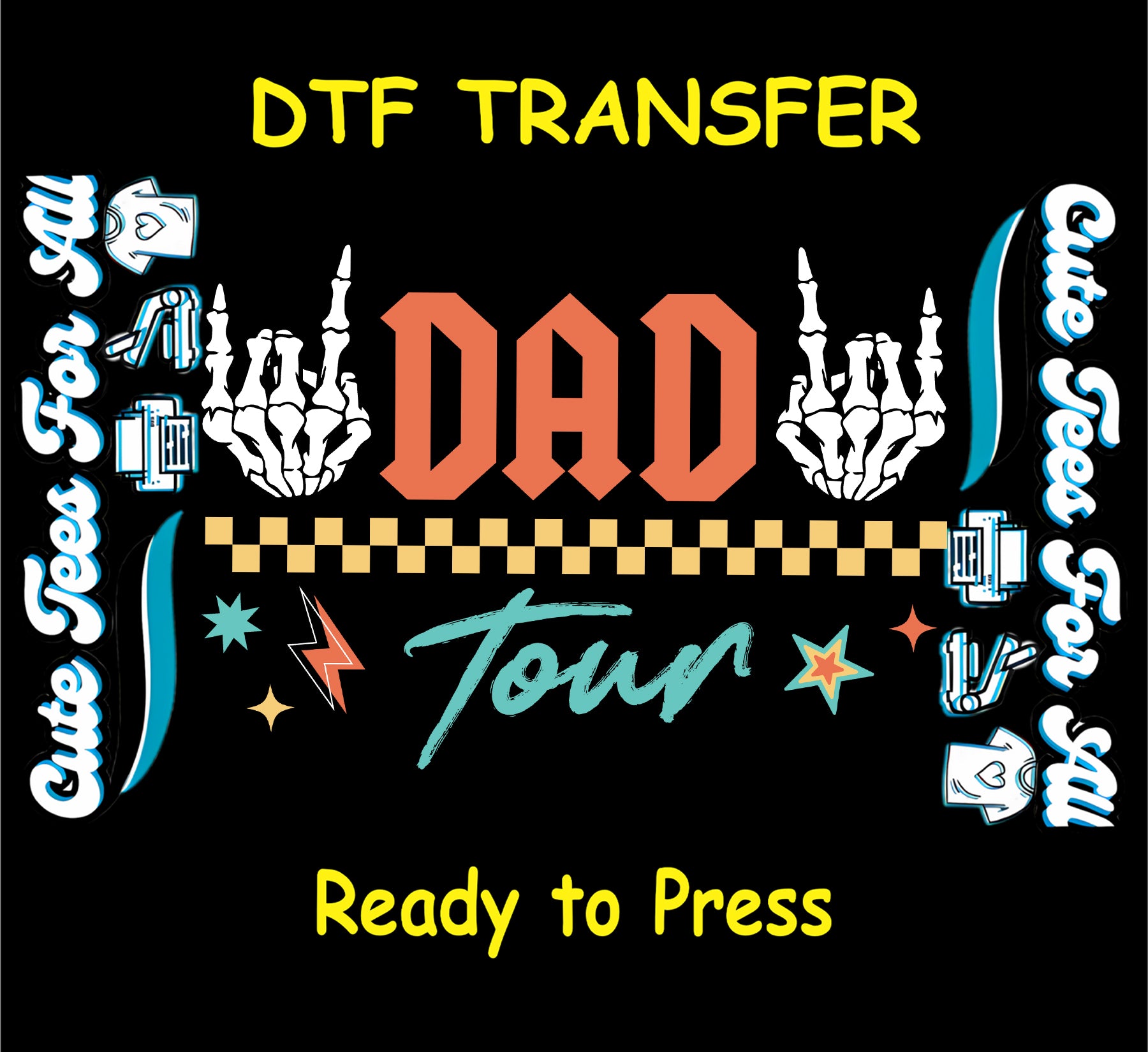 Dad Tour DTF transfer with skeleton hands, checkerboard stripe, and bold rock-themed text.