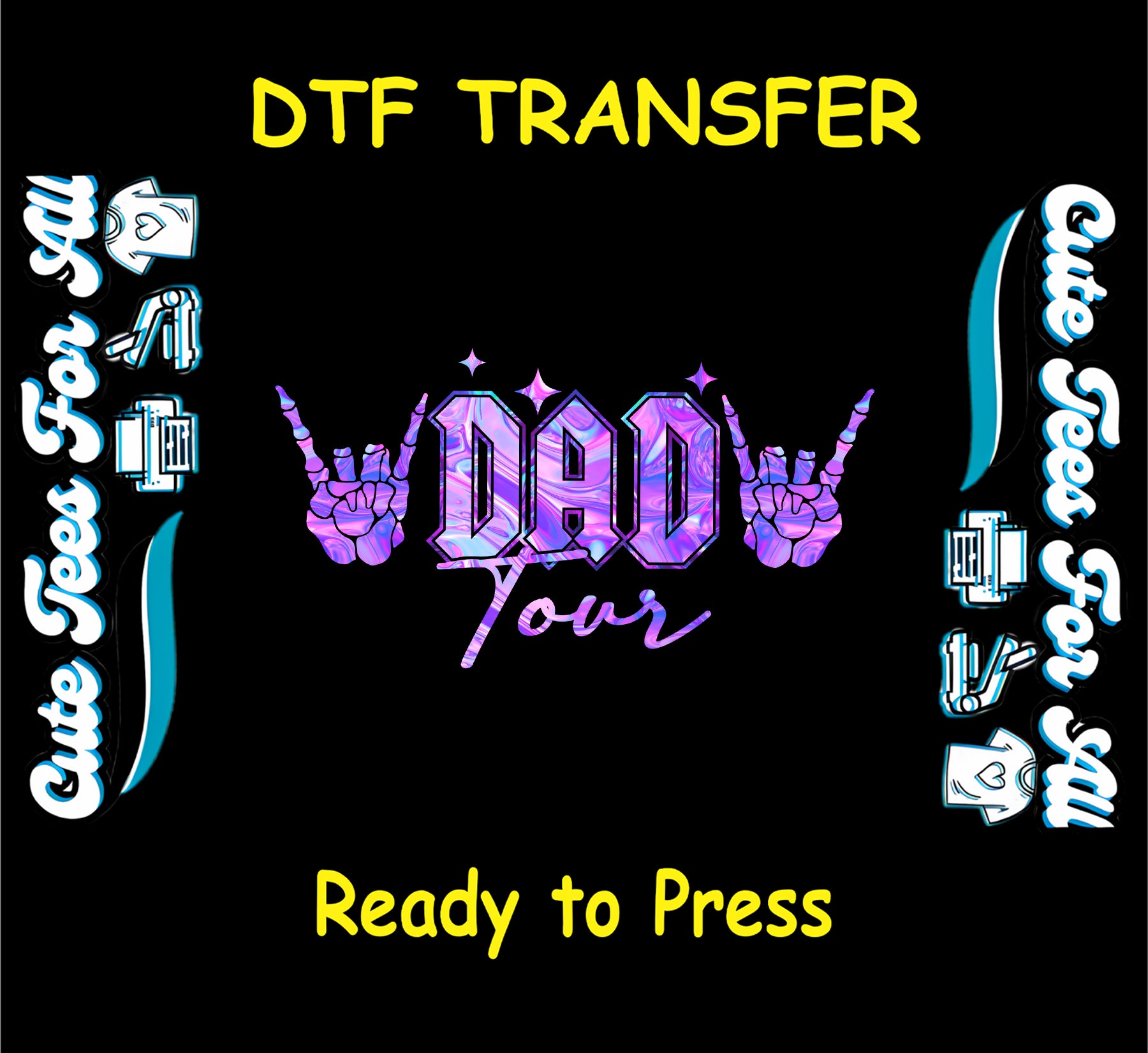 DTF transfer with holographic purple DAD text, skeleton hands, and tour-style graphic.