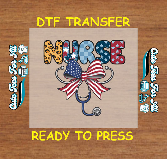 DTF transfer with the word “NURSE” in patriotic patterns, USA bow, and stethoscope.