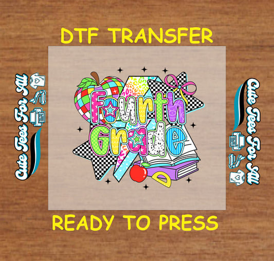 Fourth Grade DTF transfer with rainbow apple, colorful letters, books, and checkerboard accents.