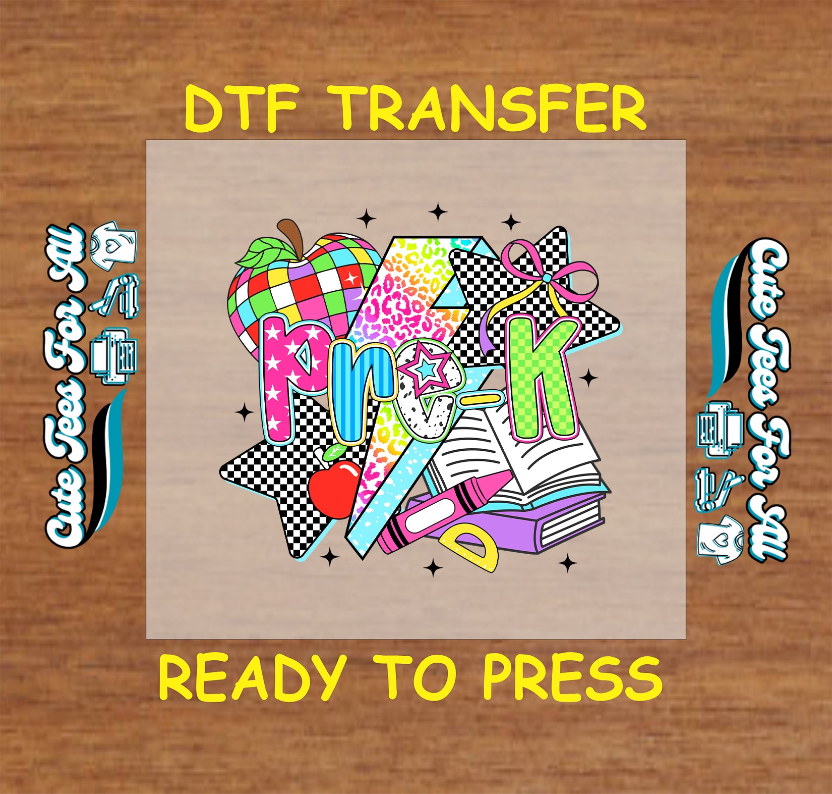 Pre-K DTF transfer with rainbow apple, bold letters, books, glue stick, stars, and school icons.